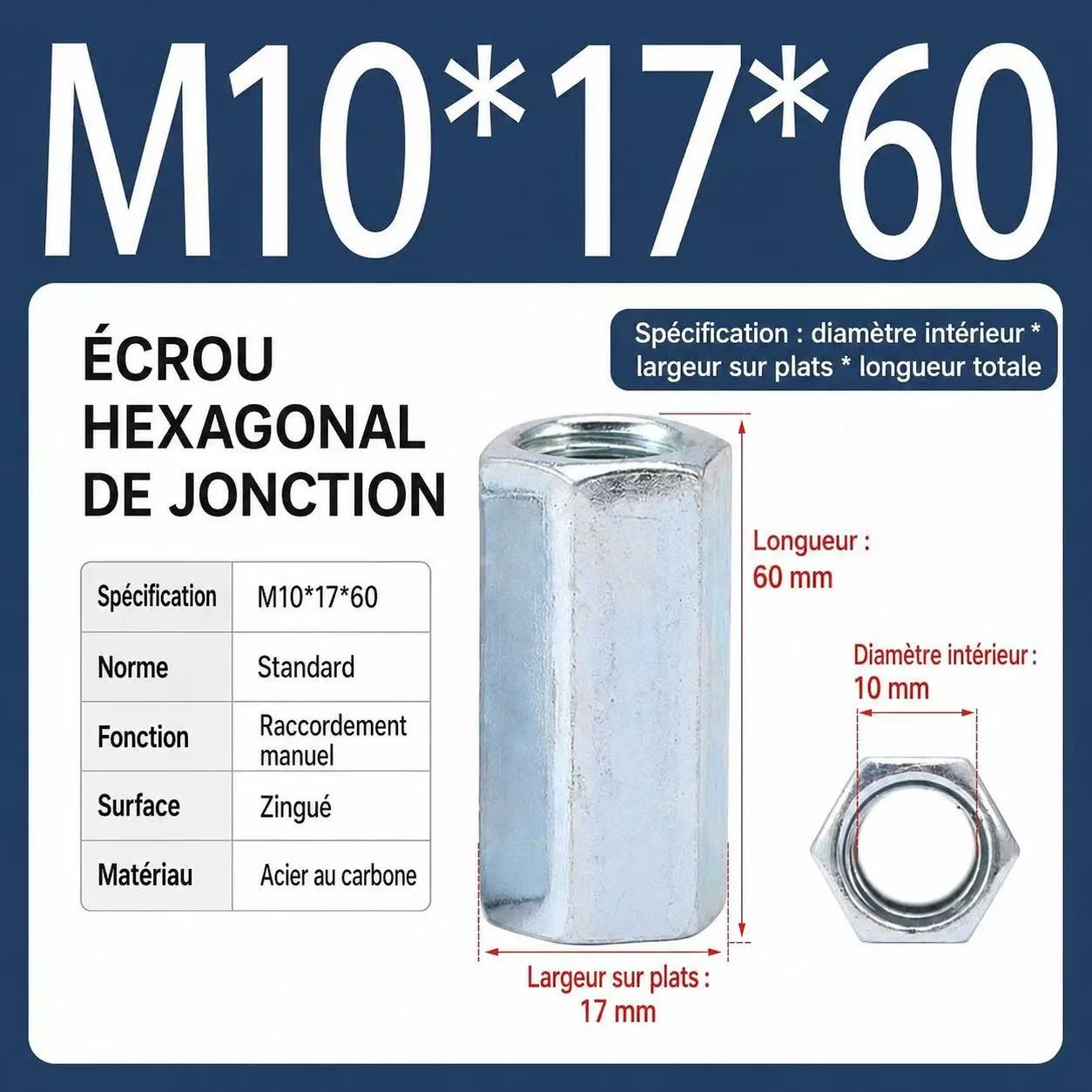 Fiche cotée écrou hexagonal de jonction M10×17×60 — taraudage M10, sur plats 17 mm, longueur 60 mm, acier zingué